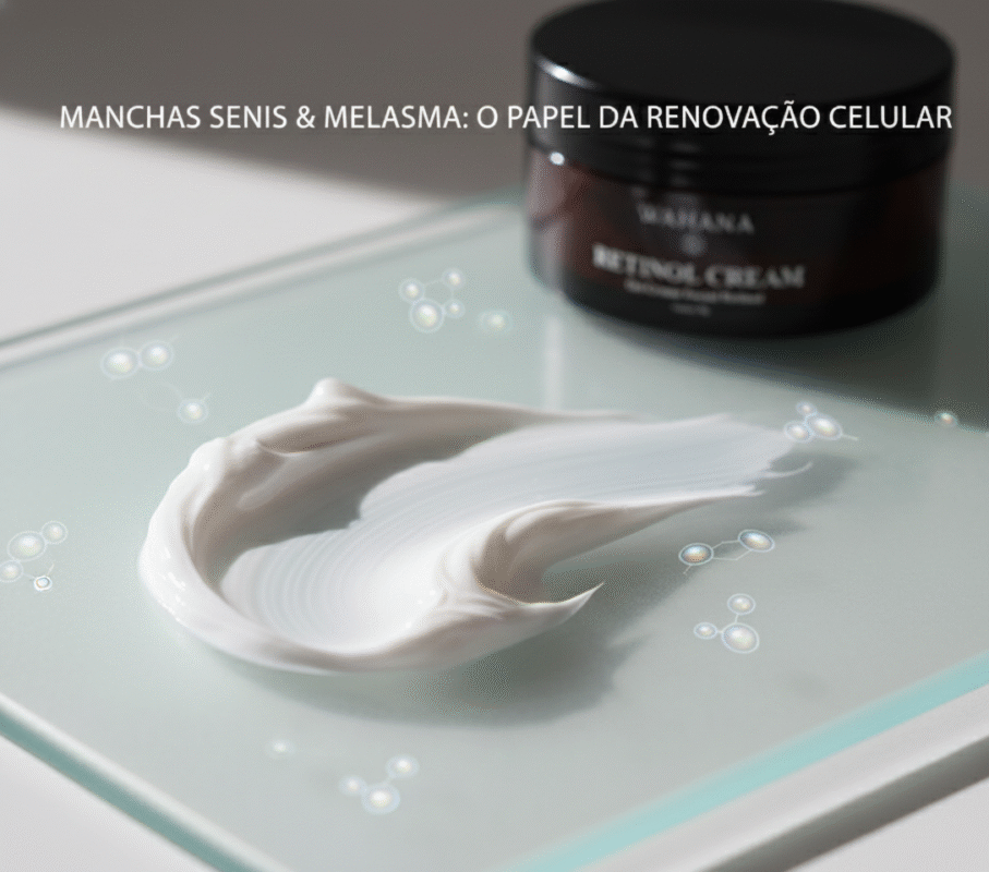 Manchas senis e melasma: O papel da renovação celular no clareamento da pele - Retinol Cream